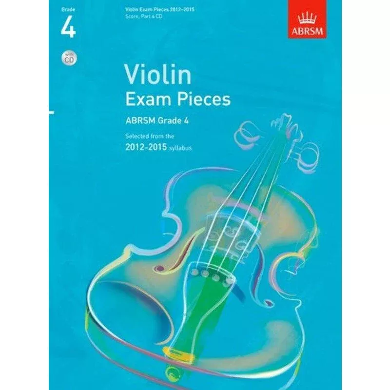 ABRSM Violin Exam Pieces 2012-15 Grade 4 with Piano & Cd Book